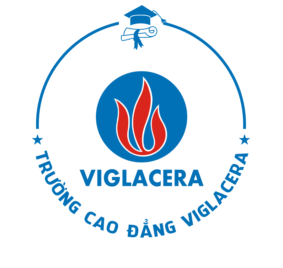 TRƯỜNG CAO ĐẲNG VIGLACERA